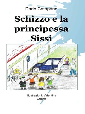 cover image of Schizzo e la principessa Sissi